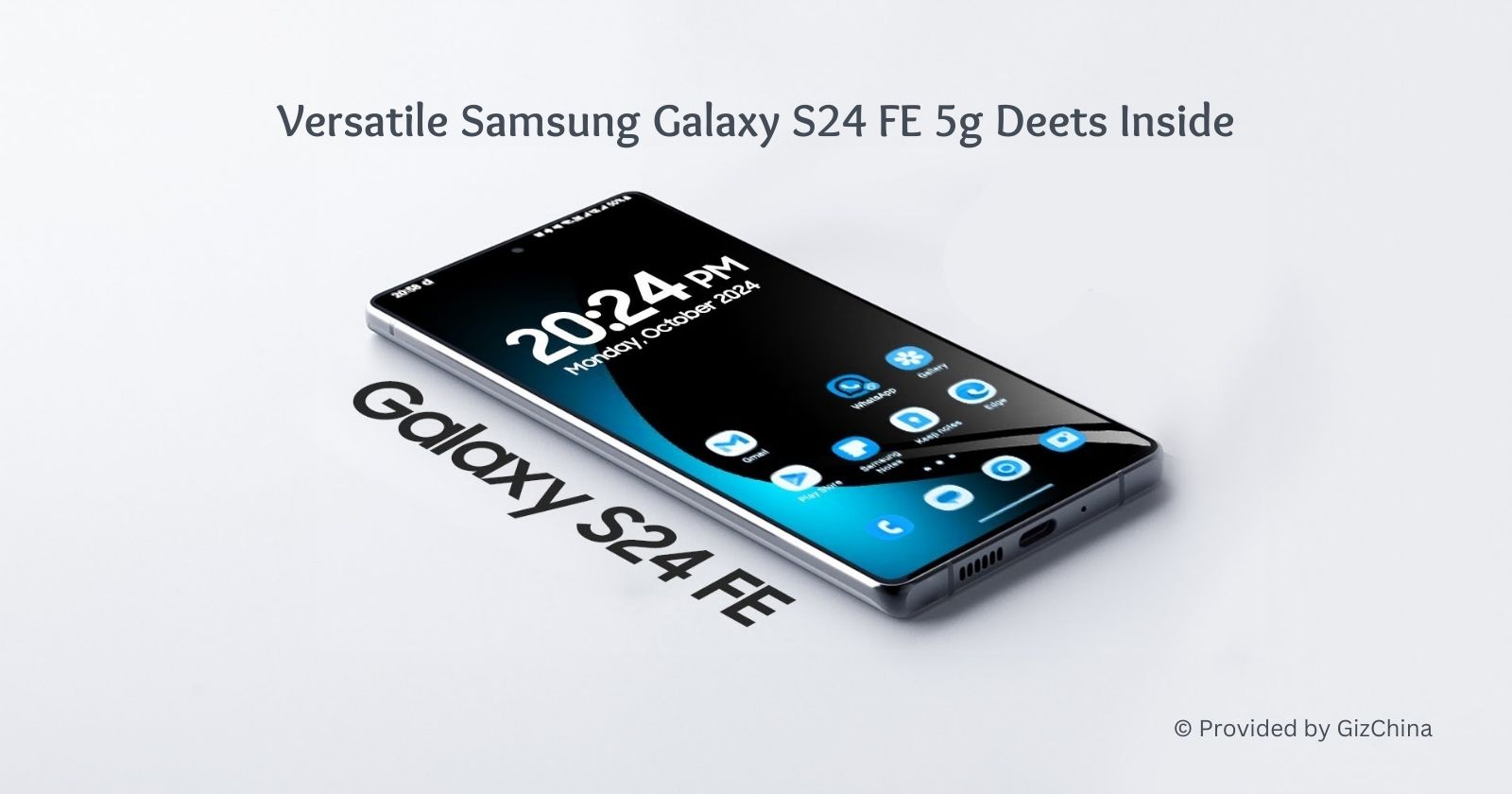 Versatile Samsung Galaxy S24 FE 5g Deets Inside